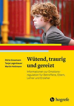 Buchcover Wütend, traurig und gereizt | Dörte Grasmann | EAN 9783844425116 | ISBN 3-8444-2511-X | ISBN 978-3-8444-2511-6