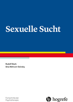 Buchcover Sexuelle Sucht | Rudolf Stark | EAN 9783844426403 | ISBN 3-8444-2640-X | ISBN 978-3-8444-2640-3