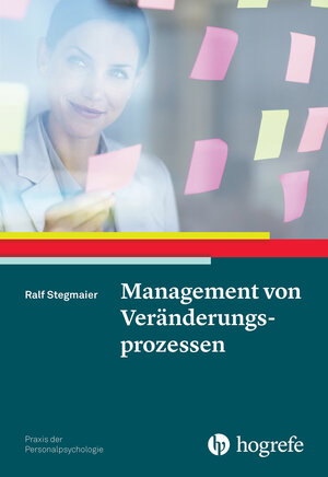 Buchcover Management von Veränderungsprozessen | Ralf Stegmaier | EAN 9783844426847 | ISBN 3-8444-2684-1 | ISBN 978-3-8444-2684-7