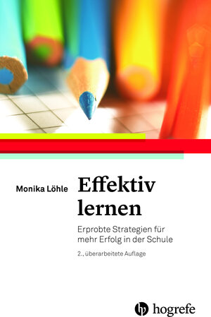Buchcover Effektiv lernen | Monika Löhle | EAN 9783844427301 | ISBN 3-8444-2730-9 | ISBN 978-3-8444-2730-1