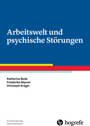Buchcover Arbeitswelt und psychische Störungen | Katharina Bode | EAN 9783844427585 | ISBN 3-8444-2758-9 | ISBN 978-3-8444-2758-5