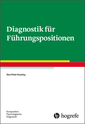 Buchcover Diagnostik für Führungspositionen | Uwe P. Kanning | EAN 9783844429466 | ISBN 3-8444-2946-8 | ISBN 978-3-8444-2946-6
