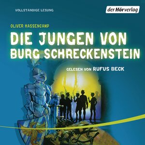 Buchcover Die Jungen von Burg Schreckenstein | Oliver Hassencamp | EAN 9783844501339 | ISBN 3-8445-0133-9 | ISBN 978-3-8445-0133-9