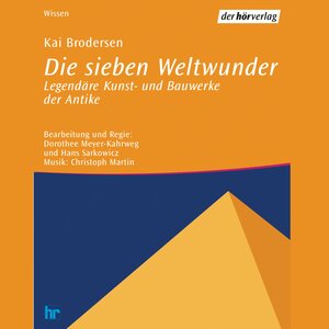 Buchcover Die sieben Weltwunder | Kai Brodersen | EAN 9783844502626 | ISBN 3-8445-0262-9 | ISBN 978-3-8445-0262-6