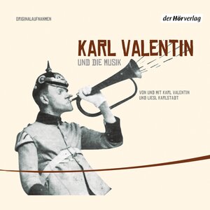 Buchcover Karl Valentin und die Musik | Karl Valentin | EAN 9783844504408 | ISBN 3-8445-0440-0 | ISBN 978-3-8445-0440-8