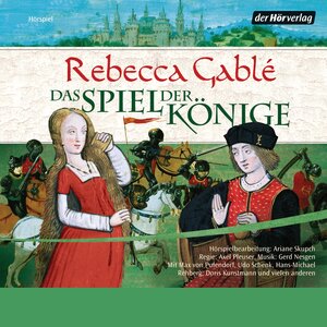 Buchcover Das Spiel der Könige | Rebecca Gablé | EAN 9783844504743 | ISBN 3-8445-0474-5 | ISBN 978-3-8445-0474-3