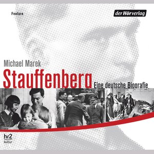 Buchcover Stauffenberg | Michael Marek | EAN 9783844504767 | ISBN 3-8445-0476-1 | ISBN 978-3-8445-0476-7