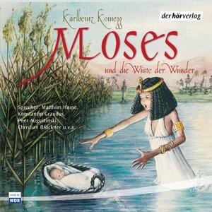 Buchcover Moses und die Wüste der Wunder | Karlheinz Koinegg | EAN 9783844504934 | ISBN 3-8445-0493-1 | ISBN 978-3-8445-0493-4