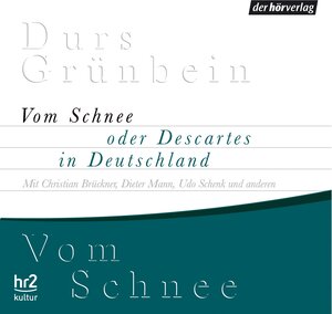 Buchcover Vom Schnee oder Descartes in Deutschland | Durs Grünbein | EAN 9783844506679 | ISBN 3-8445-0667-5 | ISBN 978-3-8445-0667-9
