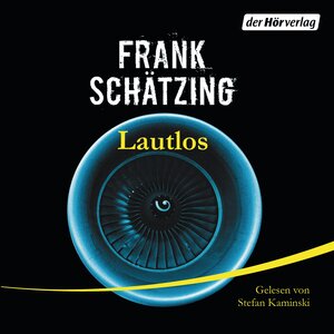 Buchcover Lautlos | Frank Schätzing | EAN 9783844507805 | ISBN 3-8445-0780-9 | ISBN 978-3-8445-0780-5