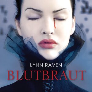 Buchcover Blutbraut | Lynn Raven | EAN 9783844508185 | ISBN 3-8445-0818-X | ISBN 978-3-8445-0818-5