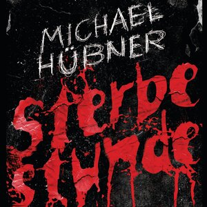 Buchcover Sterbestunde | Michael Hübner | EAN 9783844508529 | ISBN 3-8445-0852-X | ISBN 978-3-8445-0852-9