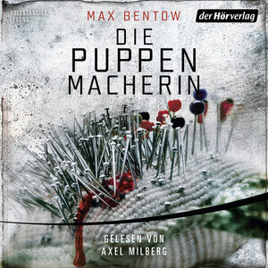 Buchcover Die Puppenmacherin | Max Bentow | EAN 9783844508567 | ISBN 3-8445-0856-2 | ISBN 978-3-8445-0856-7