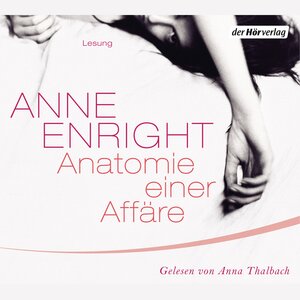 Buchcover Anatomie einer Affäre | Anne Enright | EAN 9783844508864 | ISBN 3-8445-0886-4 | ISBN 978-3-8445-0886-4