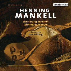 Buchcover Erinnerung an einen schmutzigen Engel | Henning Mankell | EAN 9783844509748 | ISBN 3-8445-0974-7 | ISBN 978-3-8445-0974-8