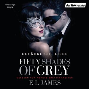 Buchcover Fifty Shades of Grey. Gefährliche Liebe | E L James | EAN 9783844509755 | ISBN 3-8445-0975-5 | ISBN 978-3-8445-0975-5