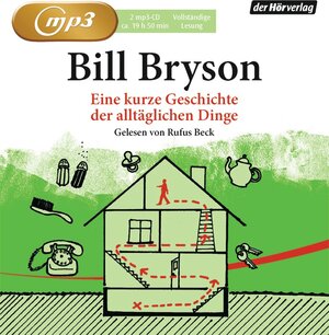 Buchcover Eine kurze Geschichte der alltäglichen Dinge | Bill Bryson | EAN 9783844509809 | ISBN 3-8445-0980-1 | ISBN 978-3-8445-0980-9