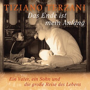 Buchcover Das Ende ist mein Anfang | Tiziano Terzani | EAN 9783844509861 | ISBN 3-8445-0986-0 | ISBN 978-3-8445-0986-1