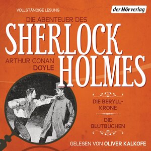 Buchcover Die Abenteuer des Sherlock Holmes: Die Beryll-Krone & Die Blutbuchen | Arthur Conan Doyle | EAN 9783844510638 | ISBN 3-8445-1063-X | ISBN 978-3-8445-1063-8