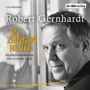 Buchcover In Zungen reden | Robert Gernhardt | EAN 9783844510775 | ISBN 3-8445-1077-X | ISBN 978-3-8445-1077-5