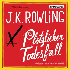 Buchcover Ein plötzlicher Todesfall | J.K. Rowling | EAN 9783844510966 | ISBN 3-8445-1096-6 | ISBN 978-3-8445-1096-6