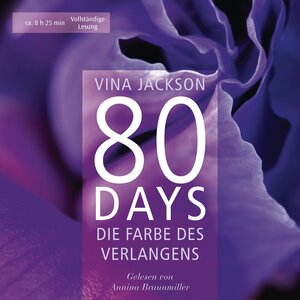 Buchcover 80 Days - Die Farbe des Verlangens | Vina Jackson | EAN 9783844511536 | ISBN 3-8445-1153-9 | ISBN 978-3-8445-1153-6