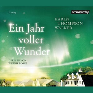 Buchcover Ein Jahr voller Wunder | Karen Thompson Walker | EAN 9783844512519 | ISBN 3-8445-1251-9 | ISBN 978-3-8445-1251-9