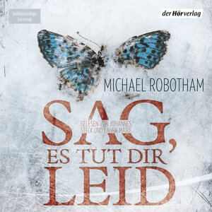 Buchcover Sag, es tut dir leid | Michael Robotham | EAN 9783844512731 | ISBN 3-8445-1273-X | ISBN 978-3-8445-1273-1