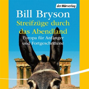 Buchcover Streifzüge durch das Abendland | Bill Bryson | EAN 9783844513837 | ISBN 3-8445-1383-3 | ISBN 978-3-8445-1383-7
