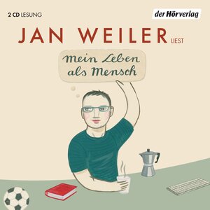 Buchcover Mein Leben als Mensch | Jan Weiler | EAN 9783844514469 | ISBN 3-8445-1446-5 | ISBN 978-3-8445-1446-9