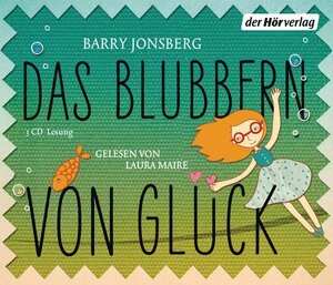 Buchcover Das Blubbern von Glück | Barry Jonsberg | EAN 9783844515770 | ISBN 3-8445-1577-1 | ISBN 978-3-8445-1577-0