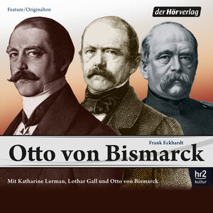 Buchcover Otto von Bismarck | Frank Eckhardt | EAN 9783844516968 | ISBN 3-8445-1696-4 | ISBN 978-3-8445-1696-8