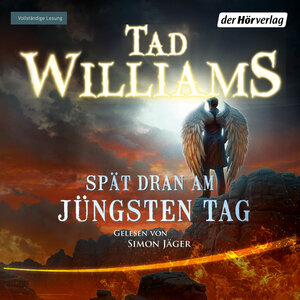 Buchcover Spät dran am Jüngsten Tag | Tad Williams | EAN 9783844518320 | ISBN 3-8445-1832-0 | ISBN 978-3-8445-1832-0