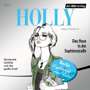 Buchcover Holly. Das Haus in der Sophienstraße | Anna Friedrich | EAN 9783844518535 | ISBN 3-8445-1853-3 | ISBN 978-3-8445-1853-5