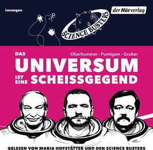 Buchcover Das Universum ist eine Scheißgegend | Martin Puntigam | EAN 9783844520095 | ISBN 3-8445-2009-0 | ISBN 978-3-8445-2009-5