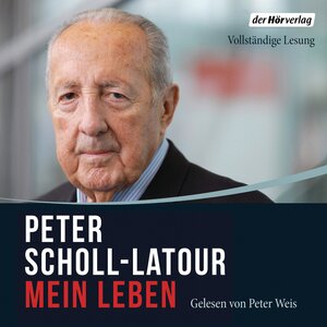 Buchcover Mein Leben | Peter Scholl-Latour | EAN 9783844520958 | ISBN 3-8445-2095-3 | ISBN 978-3-8445-2095-8