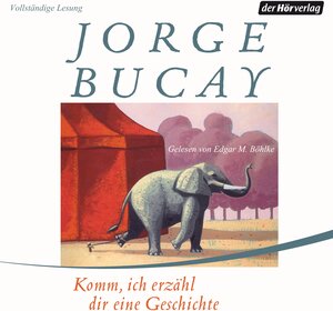 Buchcover Komm, ich erzähl dir eine Geschichte | Jorge Bucay | EAN 9783844520972 | ISBN 3-8445-2097-X | ISBN 978-3-8445-2097-2
