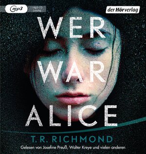Buchcover Wer war Alice | T. R. Richmond | EAN 9783844521368 | ISBN 3-8445-2136-4 | ISBN 978-3-8445-2136-8
