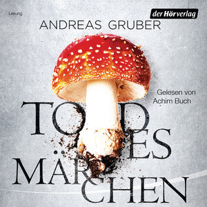 Buchcover Todesmärchen | Andreas Gruber | EAN 9783844521566 | ISBN 3-8445-2156-9 | ISBN 978-3-8445-2156-6