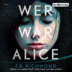 Buchcover Wer war Alice | T. R. Richmond | EAN 9783844521627 | ISBN 3-8445-2162-3 | ISBN 978-3-8445-2162-7