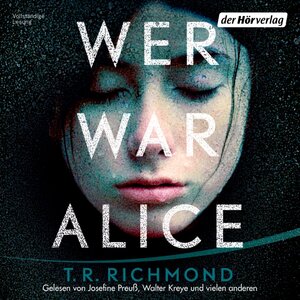 Buchcover Wer war Alice | T. R. Richmond | EAN 9783844521634 | ISBN 3-8445-2163-1 | ISBN 978-3-8445-2163-4