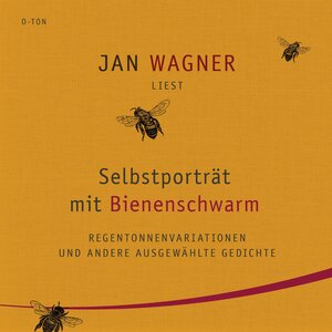 Buchcover Selbstporträt mit Bienenschwarm | Jan Wagner | EAN 9783844522181 | ISBN 3-8445-2218-2 | ISBN 978-3-8445-2218-1