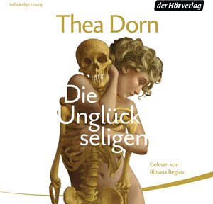 Buchcover Die Unglückseligen | Thea Dorn | EAN 9783844522204 | ISBN 3-8445-2220-4 | ISBN 978-3-8445-2220-4