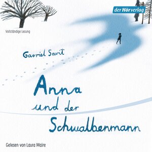 Buchcover Anna und der Schwalbenmann | Gavriel Savit | EAN 9783844522235 | ISBN 3-8445-2223-9 | ISBN 978-3-8445-2223-5