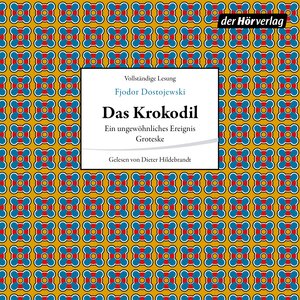 Buchcover Das Krokodil | Fjodor M. Dostojewski | EAN 9783844522525 | ISBN 3-8445-2252-2 | ISBN 978-3-8445-2252-5