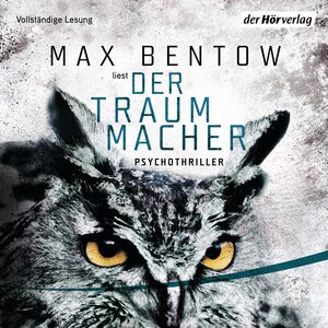 Buchcover Der Traummacher | Max Bentow | EAN 9783844523966 | ISBN 3-8445-2396-0 | ISBN 978-3-8445-2396-6