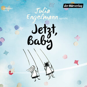 Buchcover Jetzt, Baby | Julia Engelmann | EAN 9783844524031 | ISBN 3-8445-2403-7 | ISBN 978-3-8445-2403-1