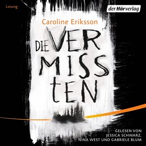 Buchcover Die Vermissten | Caroline Eriksson | EAN 9783844524048 | ISBN 3-8445-2404-5 | ISBN 978-3-8445-2404-8