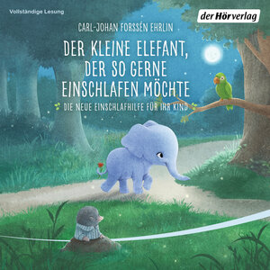 Buchcover Der kleine Elefant, der so gerne einschlafen möchte | Carl-Johan Forssén Ehrlin | EAN 9783844524079 | ISBN 3-8445-2407-X | ISBN 978-3-8445-2407-9