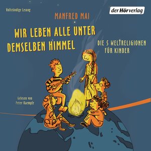 Buchcover Wir leben alle unter demselben Himmel | Manfred Mai | EAN 9783844524192 | ISBN 3-8445-2419-3 | ISBN 978-3-8445-2419-2